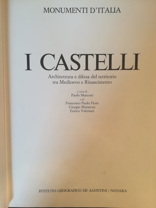 I castelli. Architettura e difesa del territorio tra Medioevo e Rinascimento - copertina