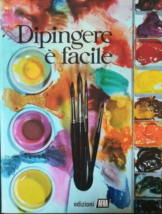 Dipingere è facile. I. II. - copertina