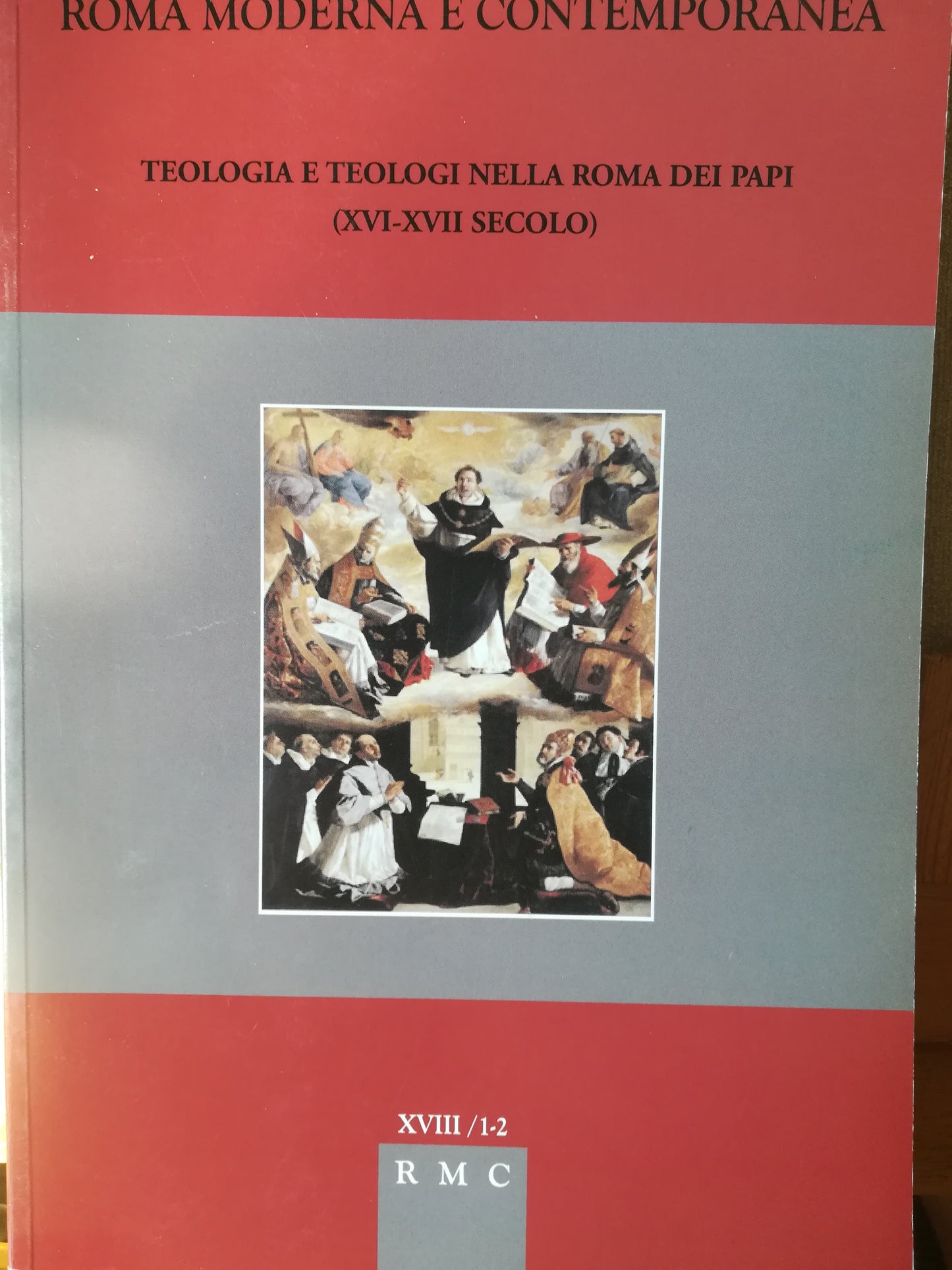 Teologia e teologi nella Roma dei Papi (XVI-XVII secolo). Roma moderna e contemporanea. Gennaio-dicembre 2010. - copertina