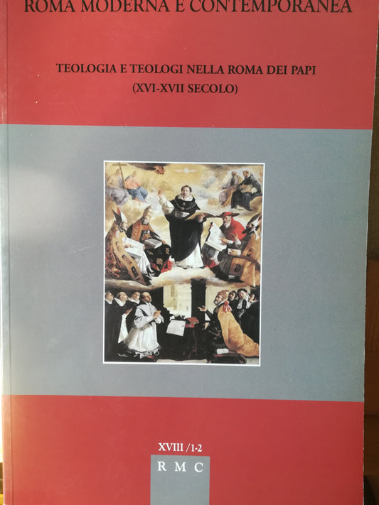 Teologia e teologi nella Roma dei Papi (XVI-XVII secolo). Roma moderna e contemporanea. Gennaio-dicembre 2010. - copertina