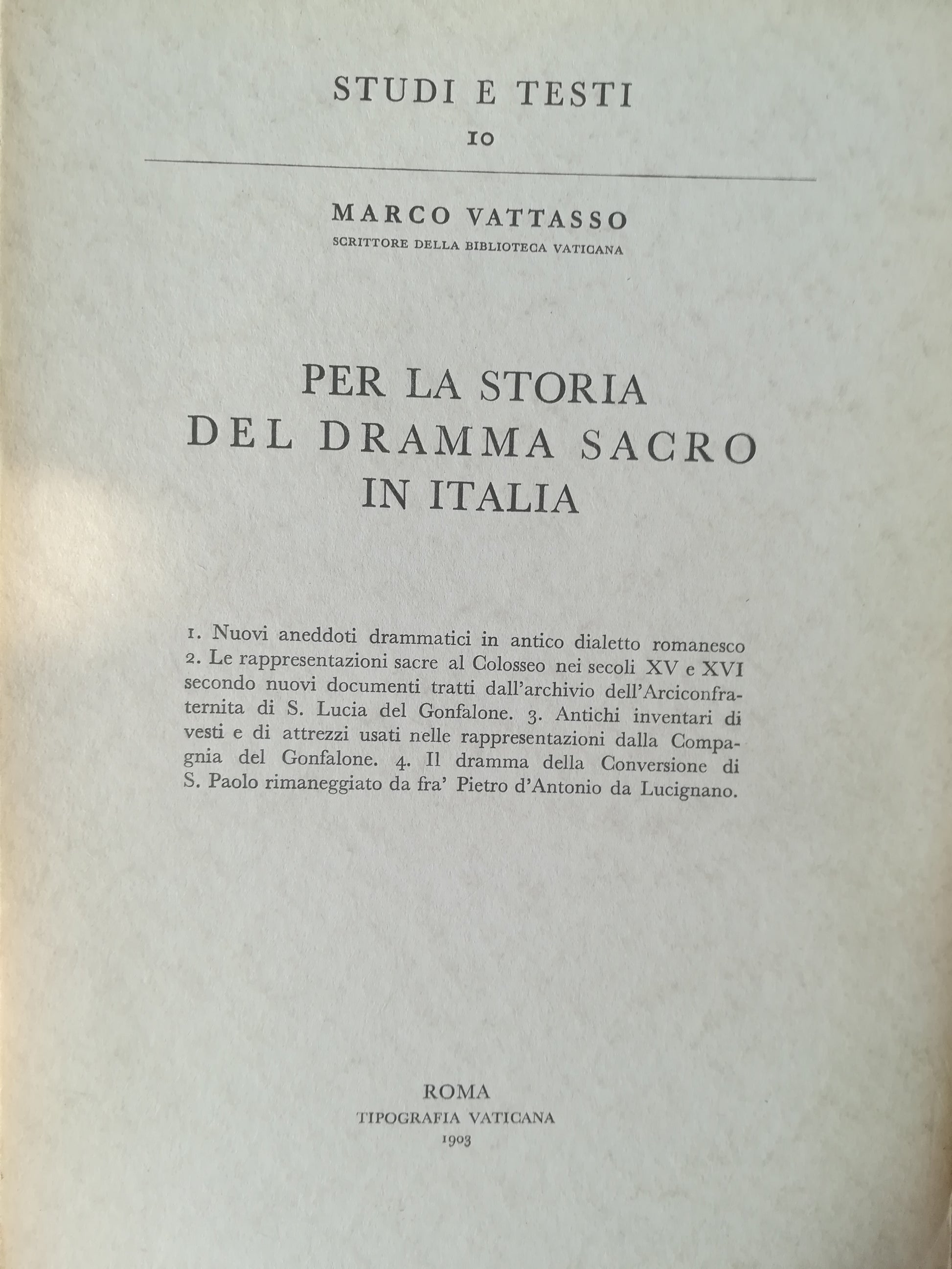 Per la storia del dramma sacro in Italia. 1903. Ristampa anastatica 1959. - copertina