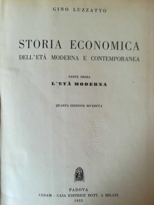 Storia economica dell'età moderna e contemporanea. I. L'Età Moderna. - copertina