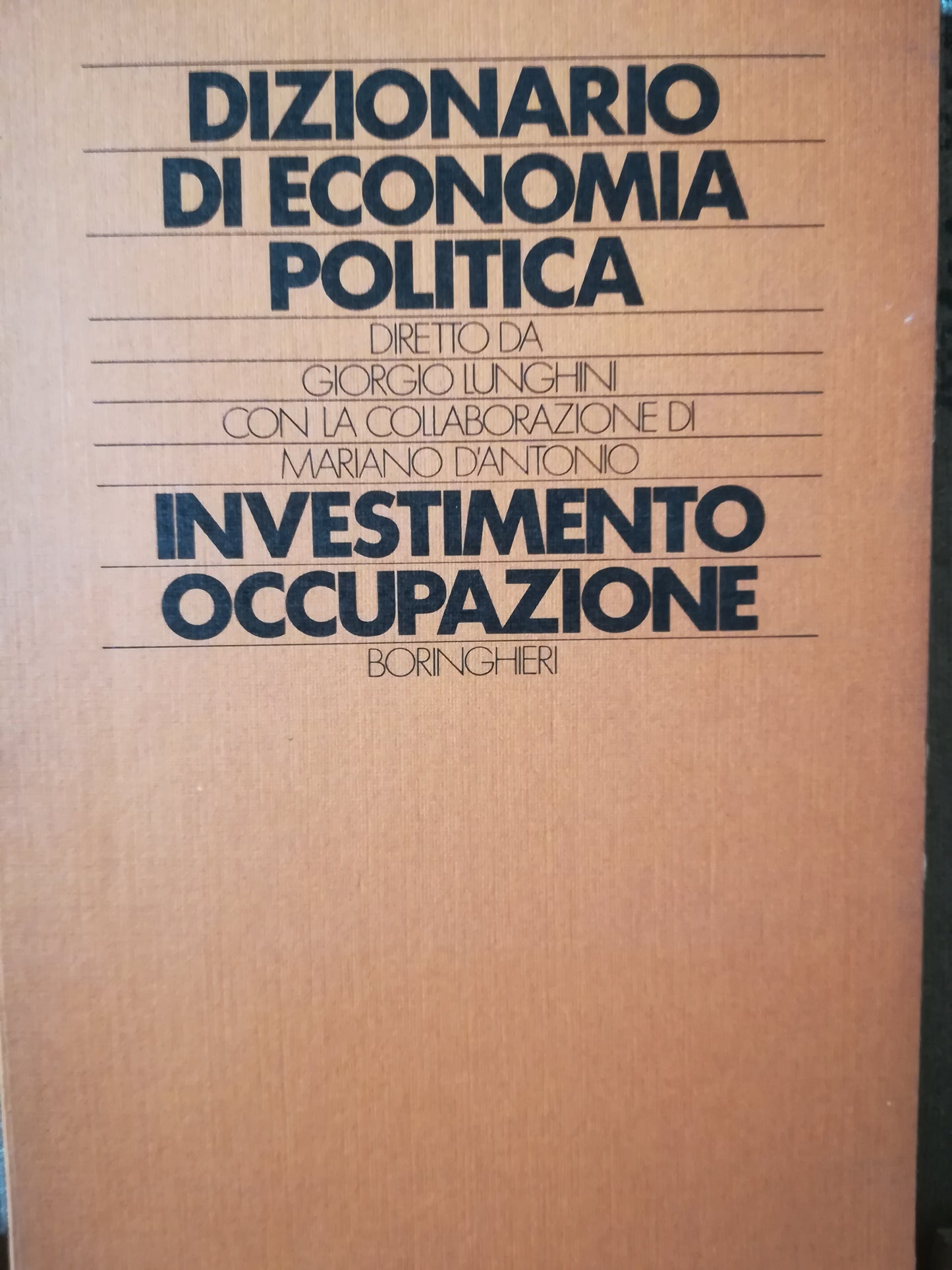 Dizionario di economia politica. 3. Investimento. Occupazione. - copertina