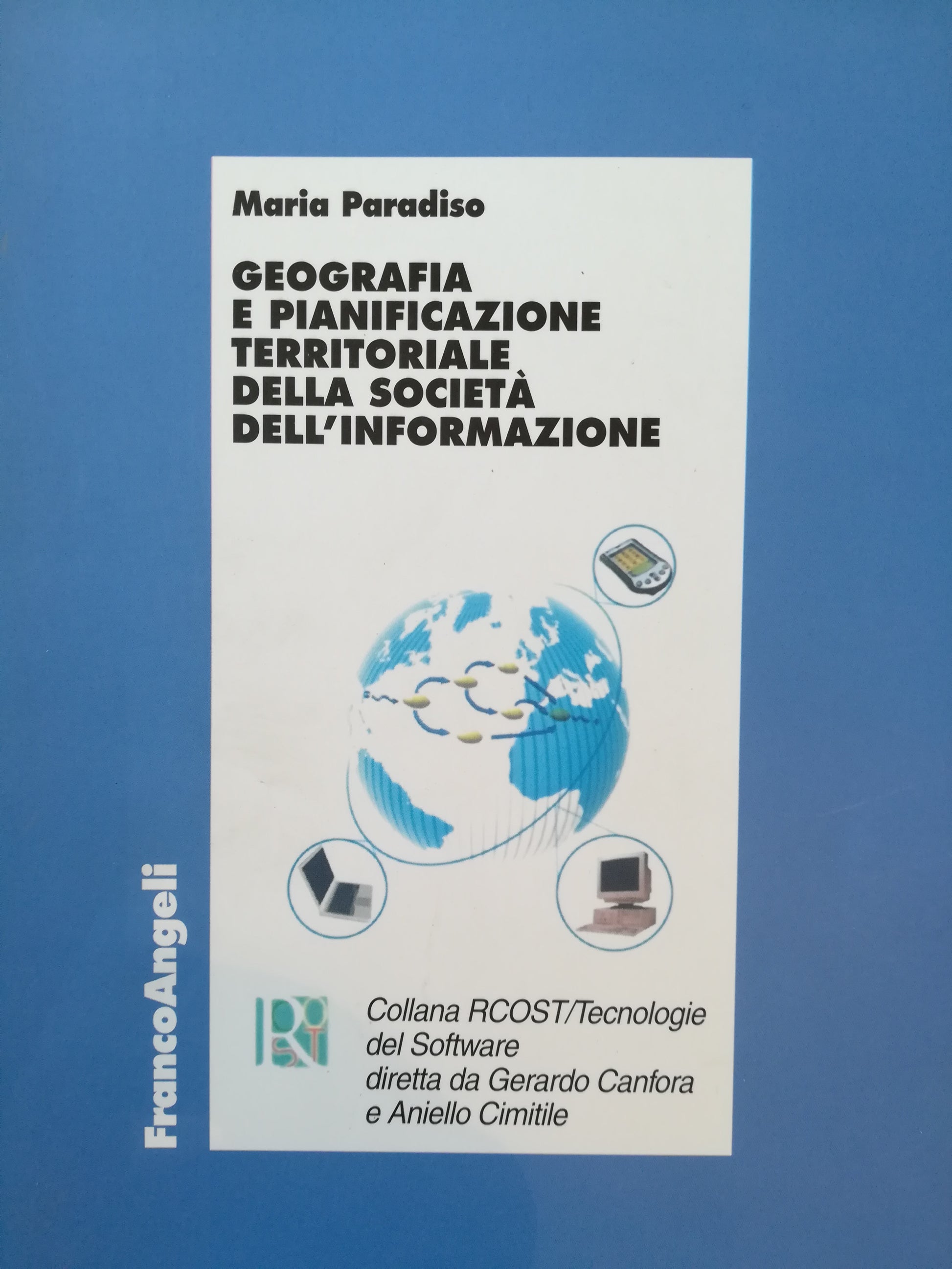 Geografia e pianificazione territoriale della società dell'informazione. - copertina