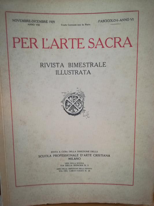 Per l'arte sacra. Rivista bimestrale illustrata. 6. Novembre-dicembre 1929. - copertina