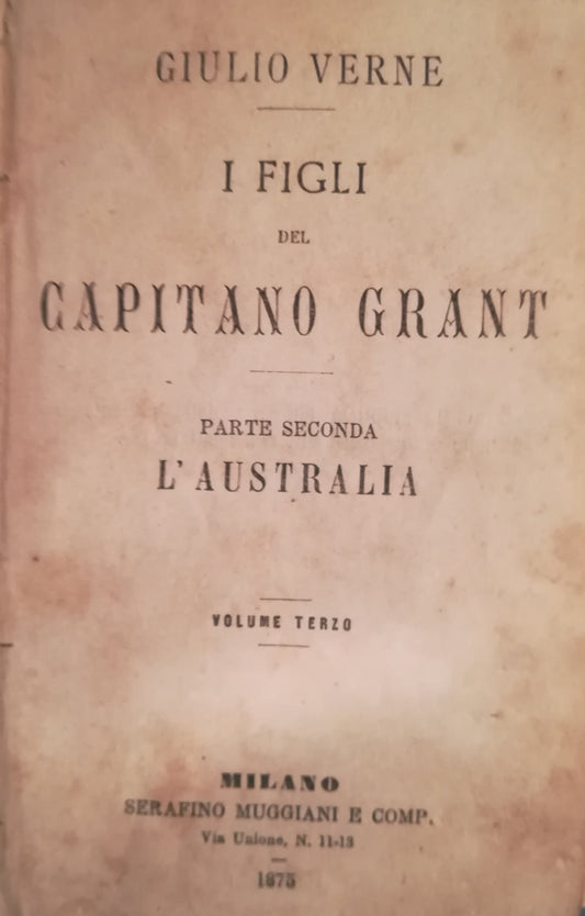 I figli del Capitano Grant. Parte II. L'Australia. Voll. III. IV. - copertina