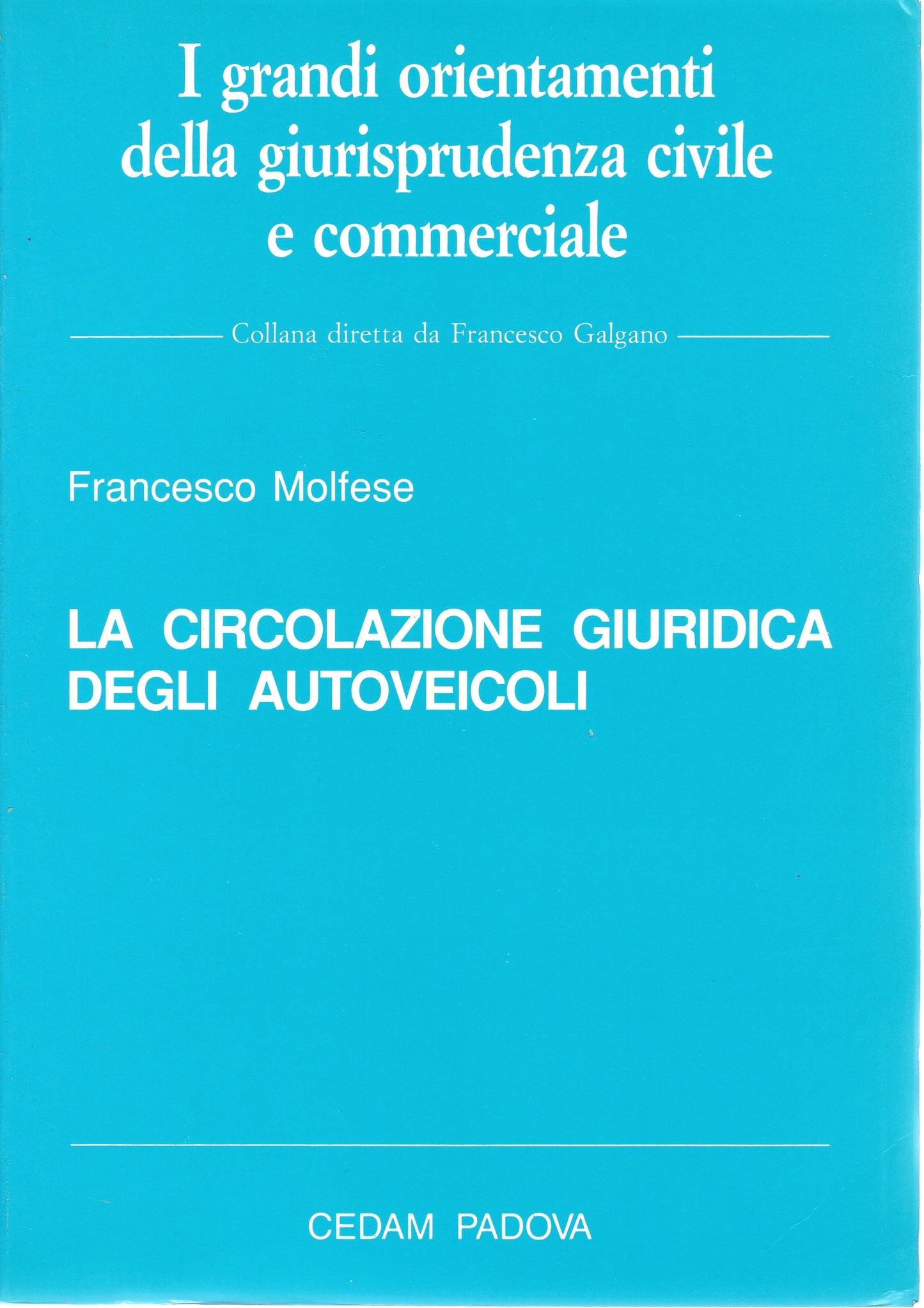 La circolazione giuridica degli autoveicoli - copertina