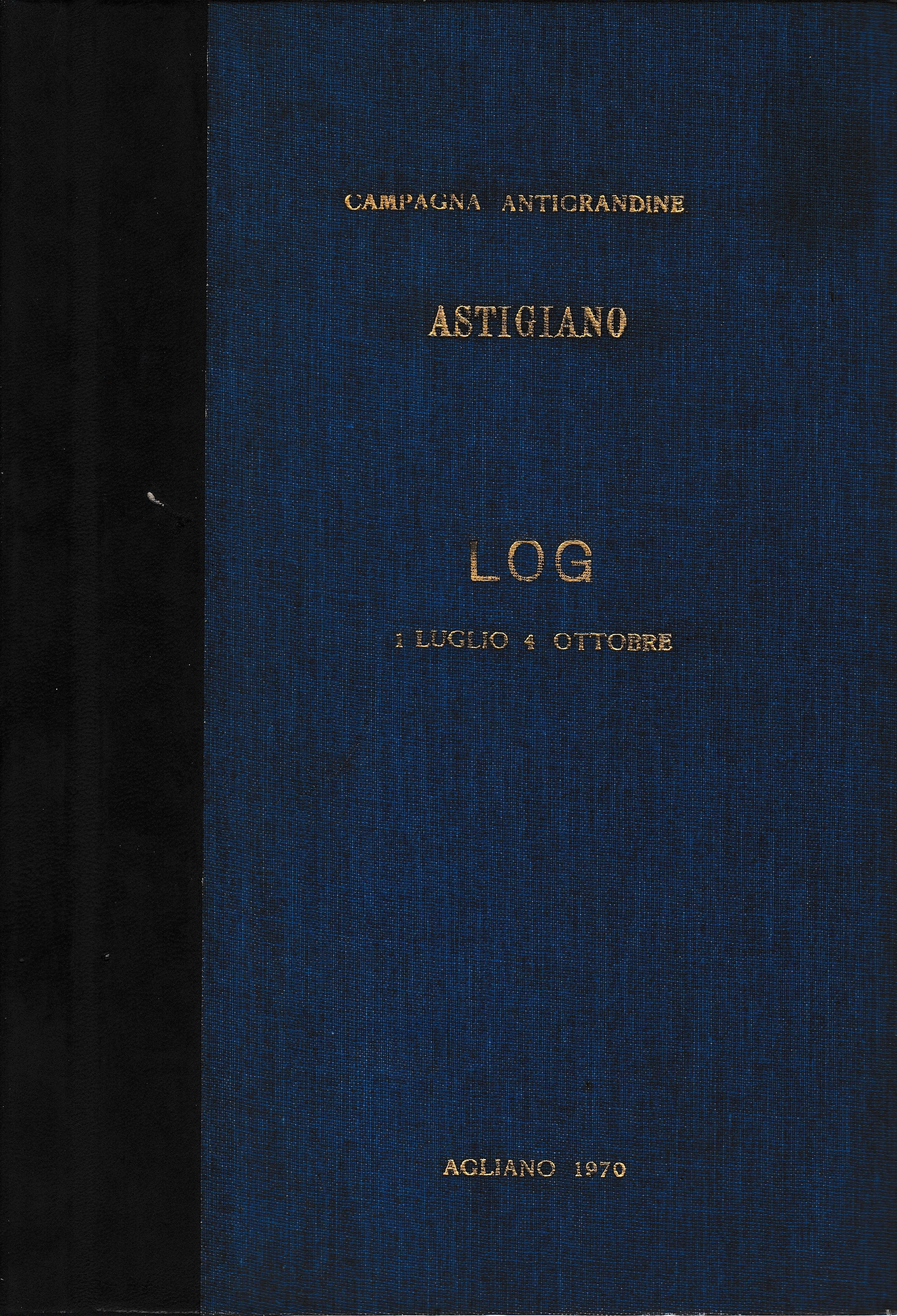 Campagna antigrandine. Astigiano. 1 Luglio - 4 Ottobre - copertina