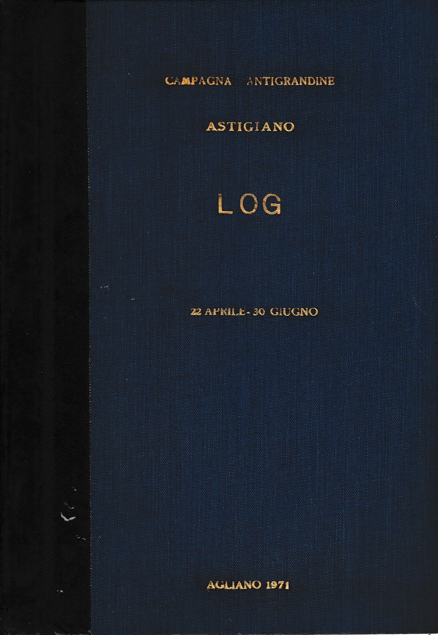 Campagna antigrandine. Astigiano. 22 Aprile - 30 Giugno - copertina