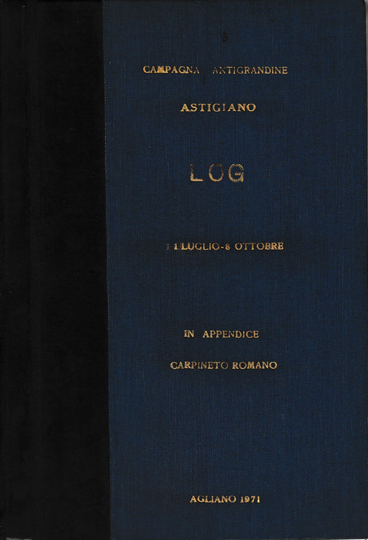 Campagna antigrandine. Astigiano. 1 Luglio - 8 Ottobre in appendice Carpineto Romano - copertina