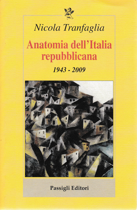 Anatomia dell'Italia repubblicana 1943-2009 - copertina