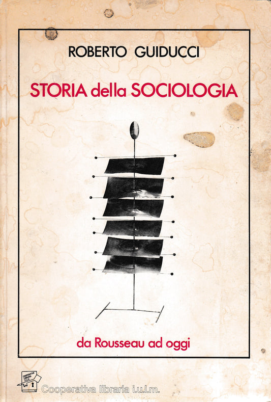 Storia della Sociologia. Da Rousseau ad oggi - copertina