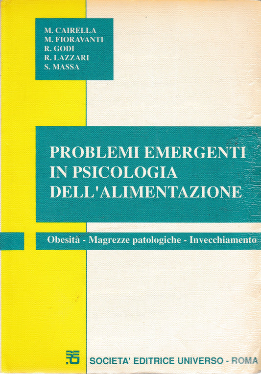 Problemi emergenti in psicologia dell'alimentazione. Obesità - Magrezze patologiche - Invecchiamento - copertina