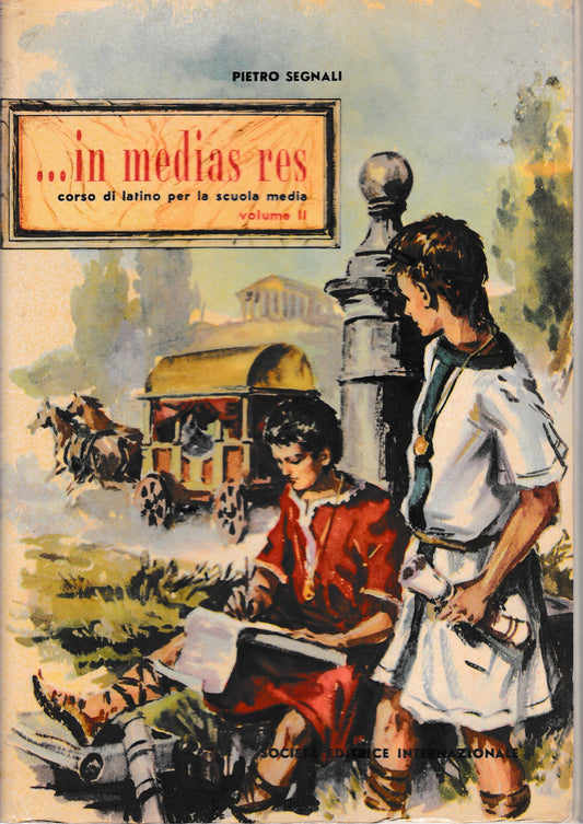 .in media res. Corso di Latino per la scuola media. Volume II. - copertina
