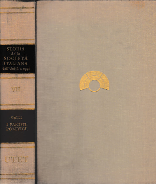 Storia della società italiana dall'Unità a oggi. I partiti politici vol. VII - copertina
