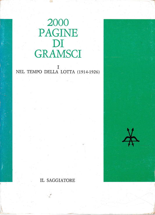 2000 pagine di Gramsci. I - Nel tempo della lotta (1914-1926) - copertina