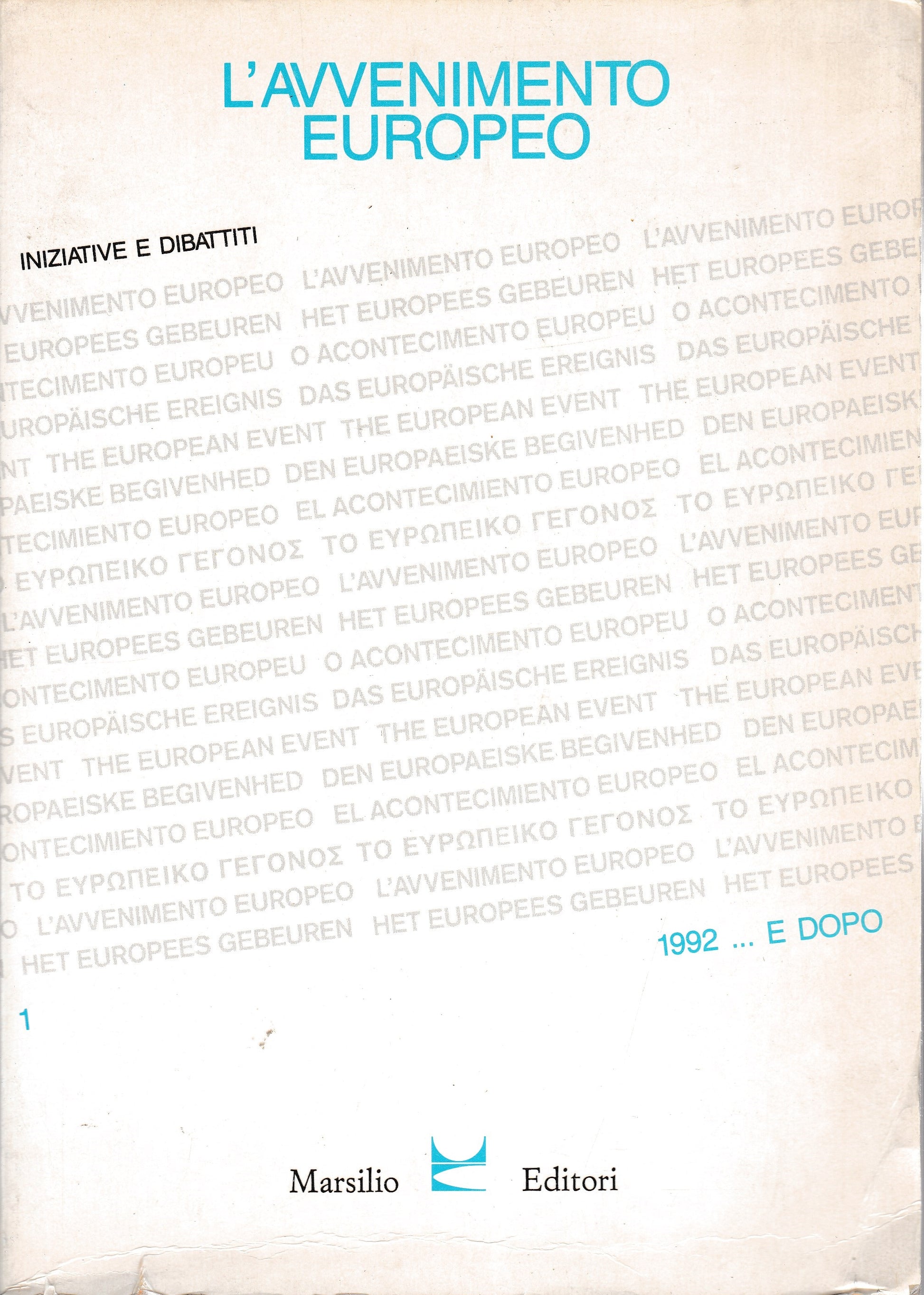 L'avvenimento europeo. 1992..e dopo - copertina