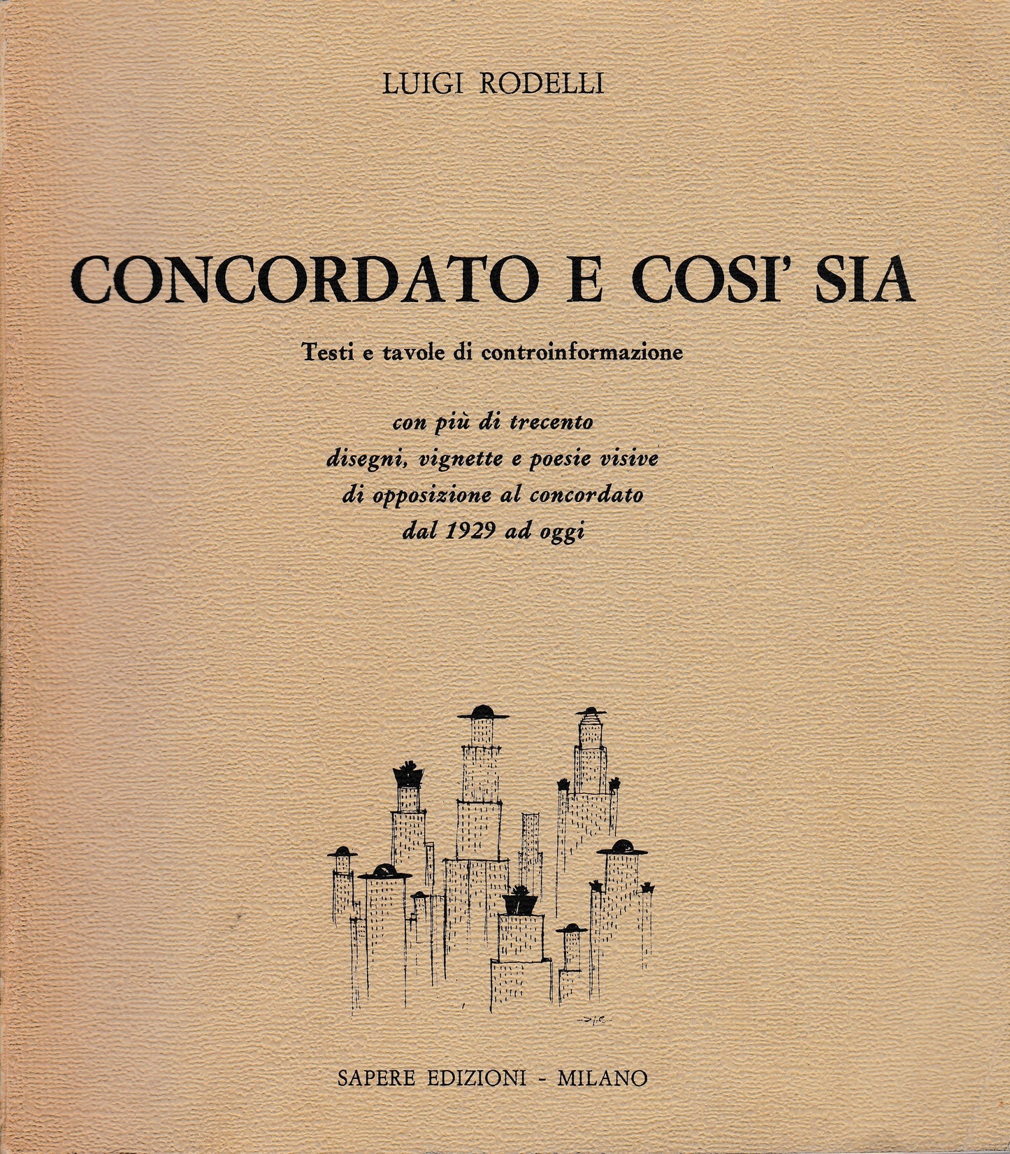 Concordato e così sia. Testi e tavole di controinformazione - copertina