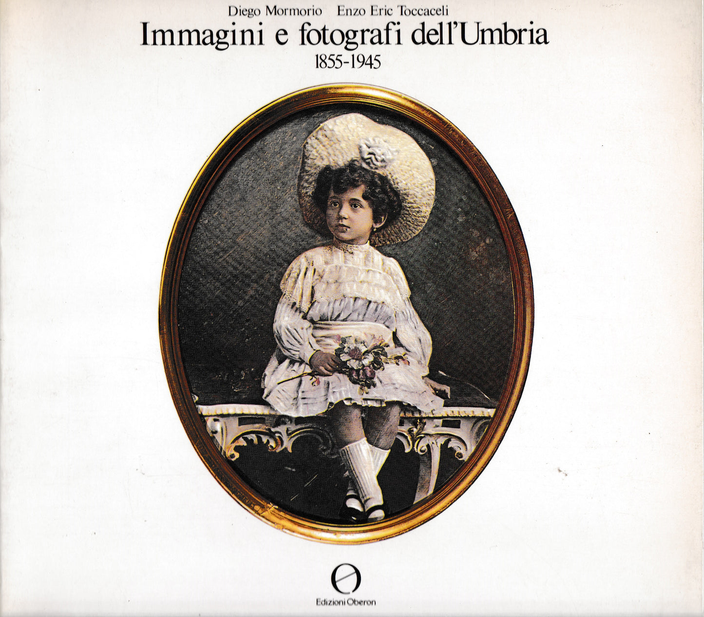 Immagini e fotografi dell'Umbria 1855-1945 - copertina