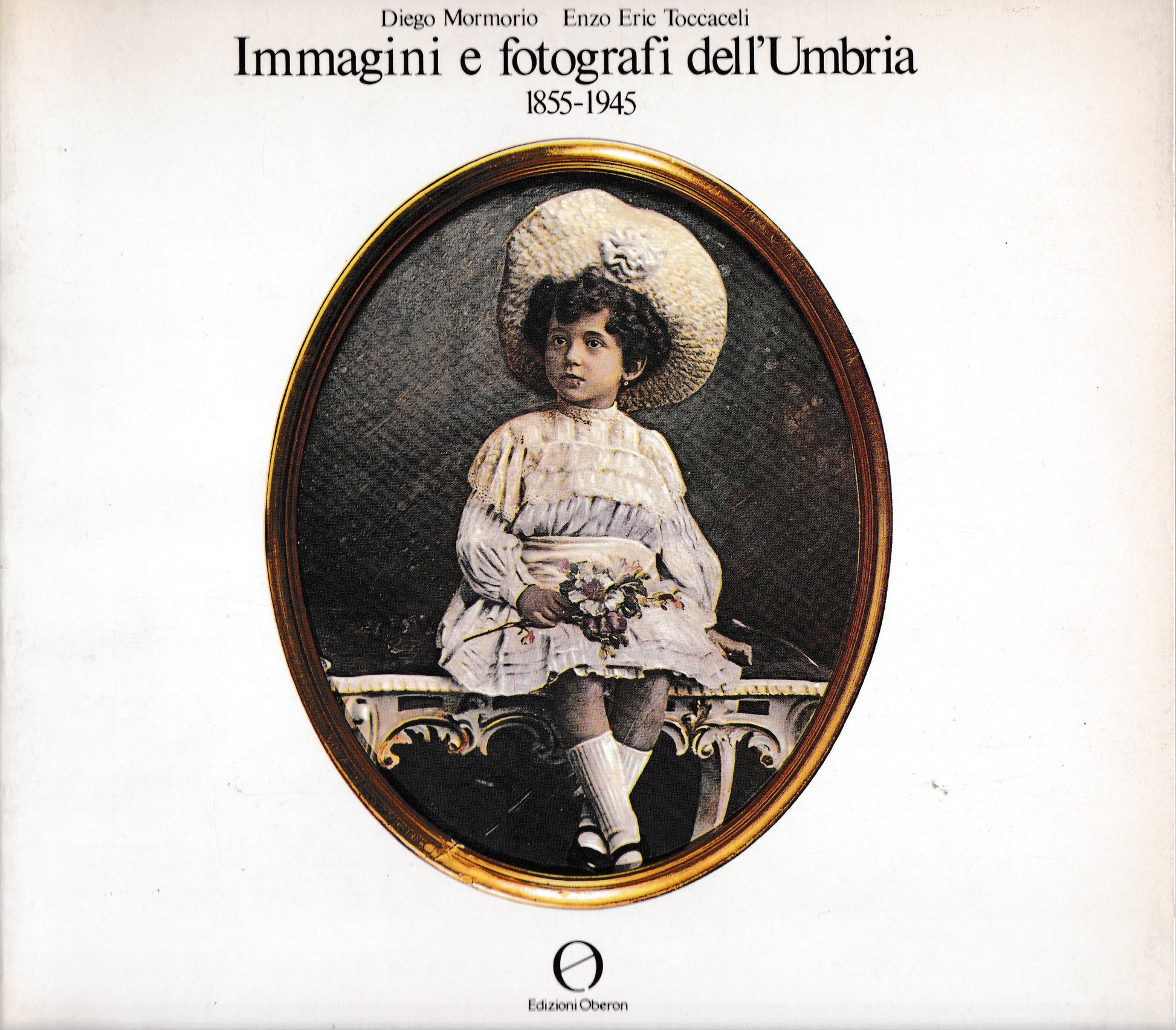 Immagini e fotografi dell'Umbria 1855-1945 - copertina