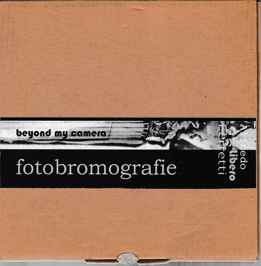 Beyond my camera. Fotobromografie - copertina