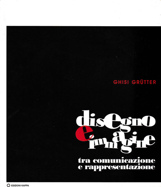 Disegno e immagine. Tra comunicazione e rappresentazione - copertina