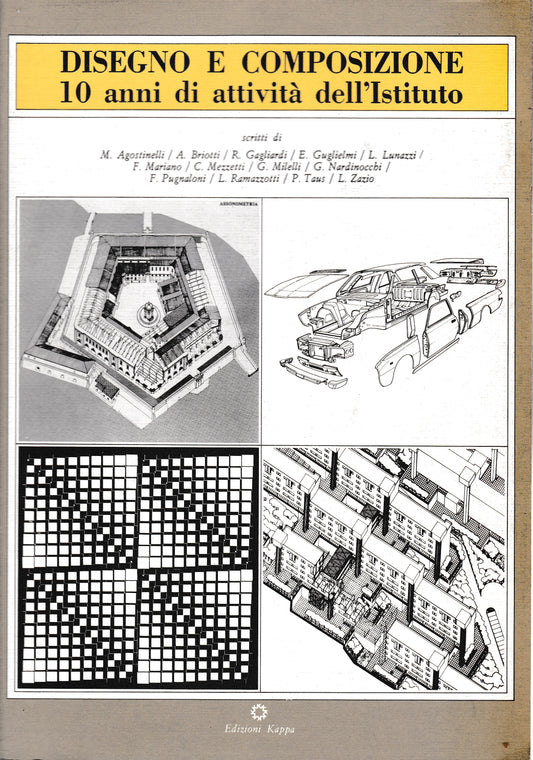 Disegno e composizione. 10 anni di attività dell'Istituto - copertina
