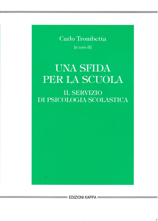 Una sfida per la scuola. Il servizio di psicologia scolastica - copertina