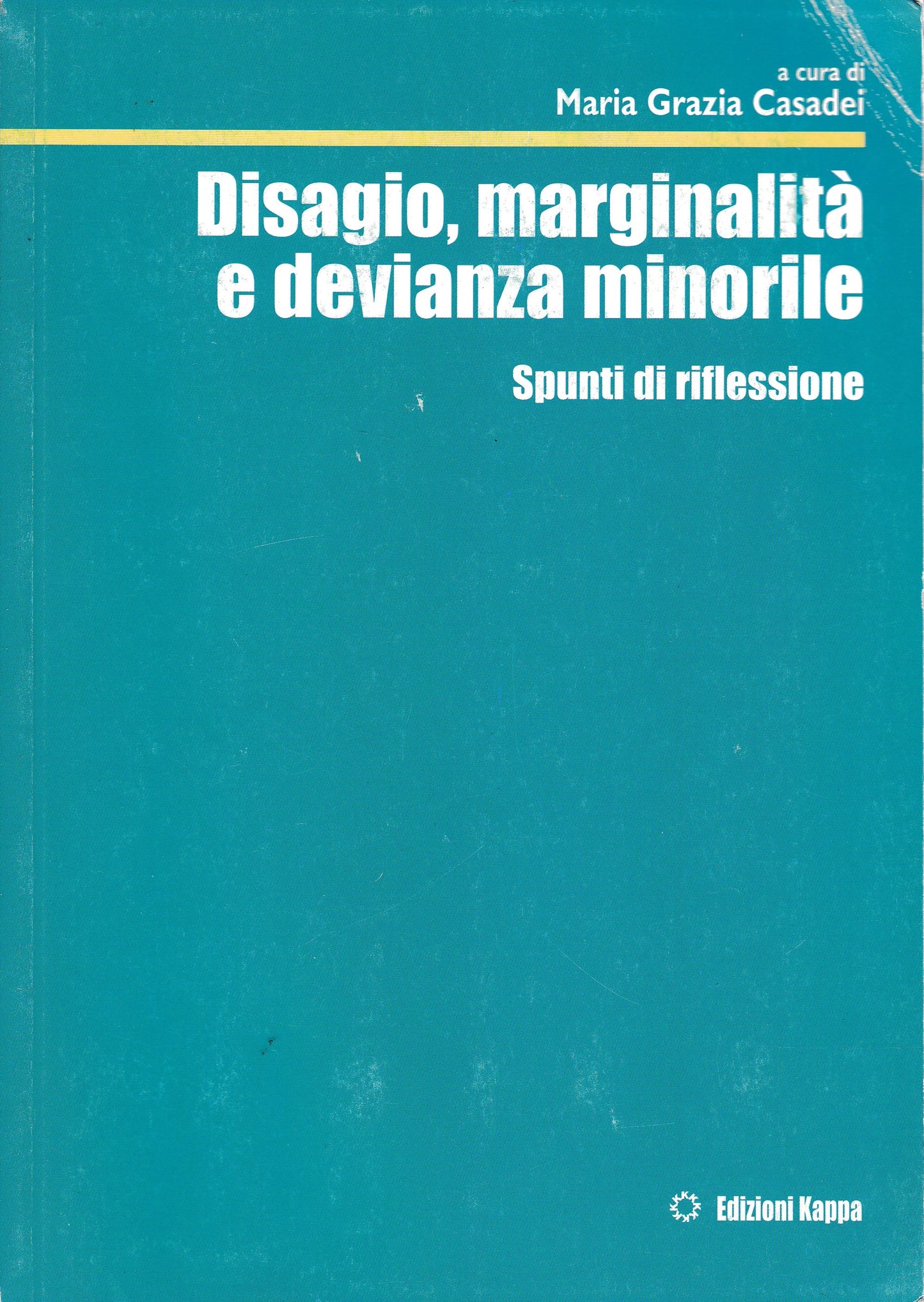 Disagio, marginalità e devianza minorile. Spunti di riflessione - copertina