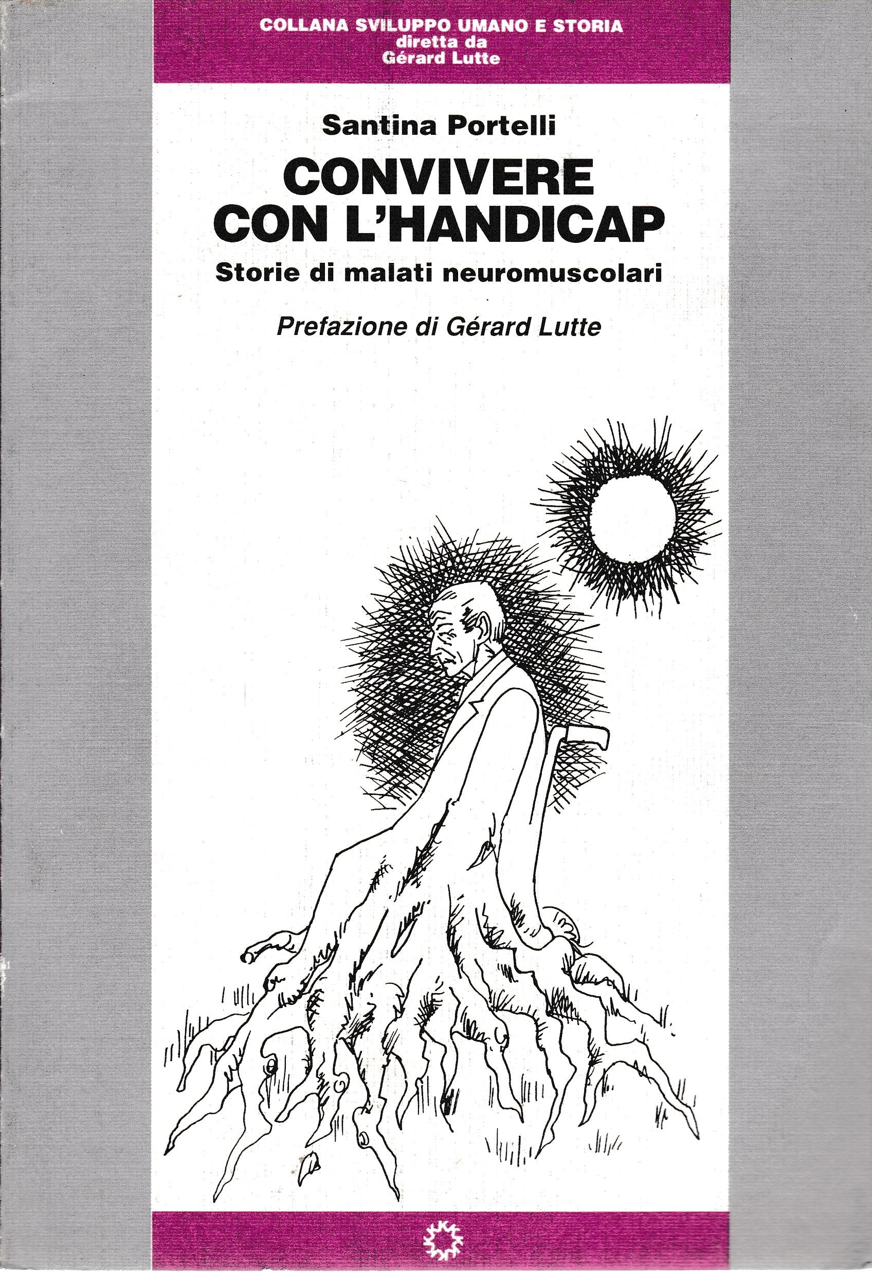 Convivere con l'handicap. Storie di malati neuromuscolari - copertina