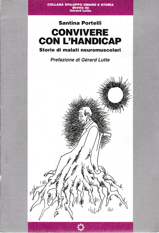 Convivere con l'handicap. Storie di malati neuromuscolari - copertina