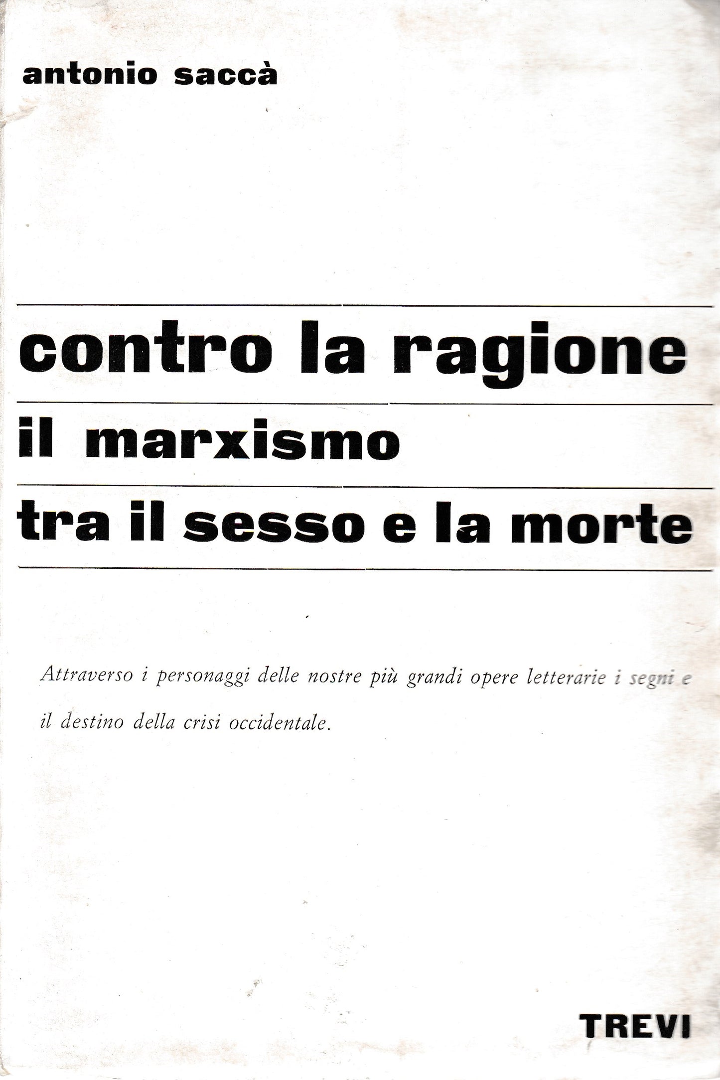 Contro la ragione. Il marxismo tra il sesso e la morte - copertina