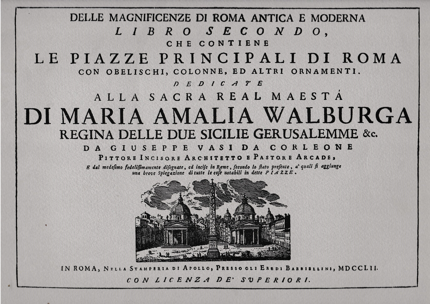 Della magnificenze di Roma antica e moderna. Libro secondo che contiene le piazze principali di Roma con obelischi, colonne, ed altri ornamenti - copertina