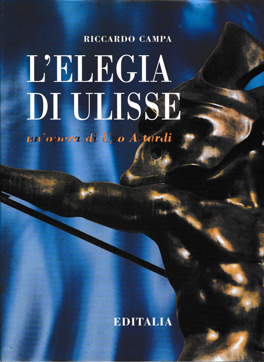 L'elegia di Ulisse. Un'opera di Ugo Attardi - copertina