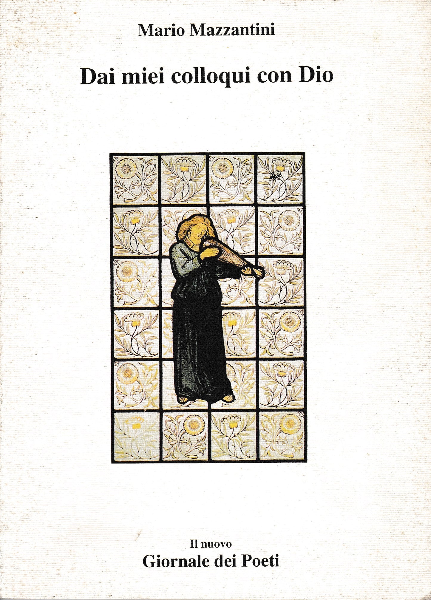 Dai miei colloqui con Dio. Supplemento al n° 11 - Anno XII - Nov. 1996 de "Il nuovo Giornale dei Poeti" - copertina