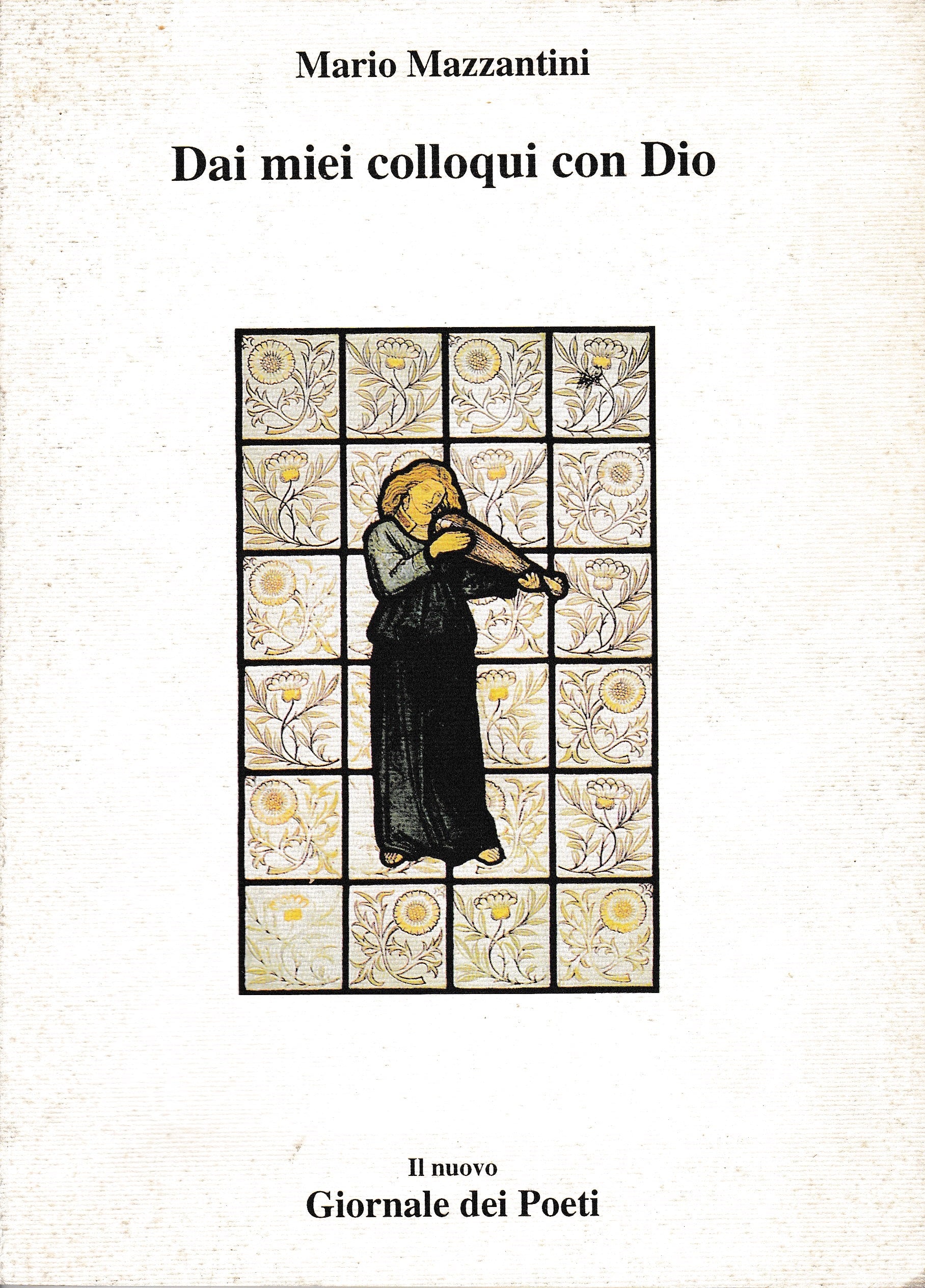 Dai miei colloqui con Dio. Supplemento al n° 11 - Anno XII - Nov. 1996 de "Il nuovo Giornale dei Poeti" - copertina