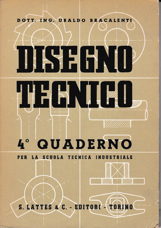 Disegno tecnico. 4° quaderno per la scuola tecnica industriale - copertina