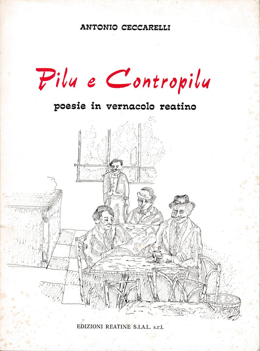 Pilu e Contropilu. Poesie in vernacolo reatino - copertina