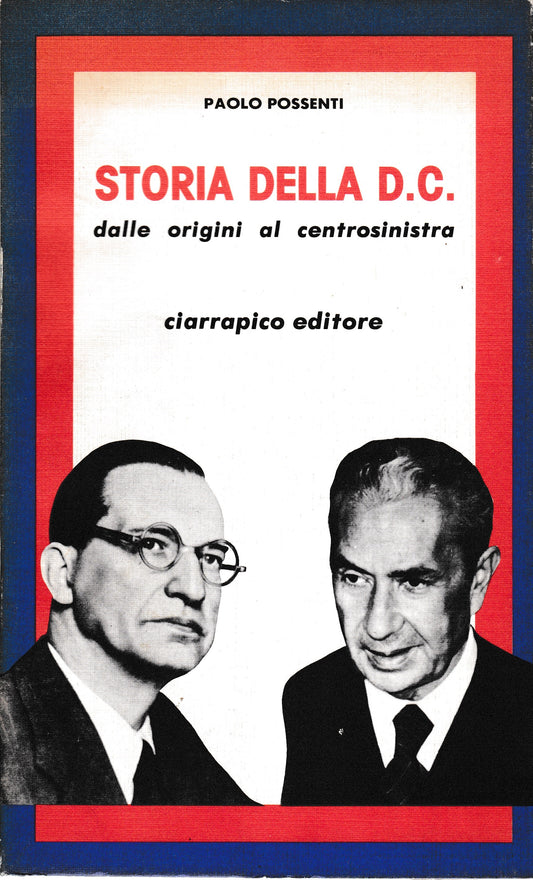 Storia della D.C. dalle origini al centrosinistra - copertina