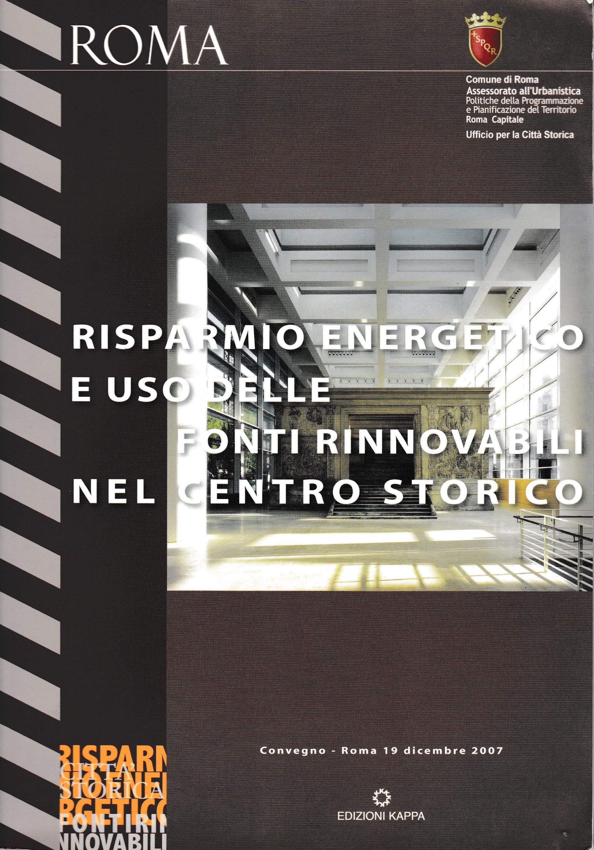 Risparmio energetico e uso delle fonti rinnovabili nel centro storico. Convegno - Roma 19 Dic. 2007 - copertina
