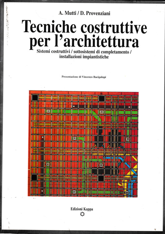Tecniche costruttive per l'architettura. Sistemi costruttivi, sottosistemi di completamento, installazioni impiantistiche - copertina