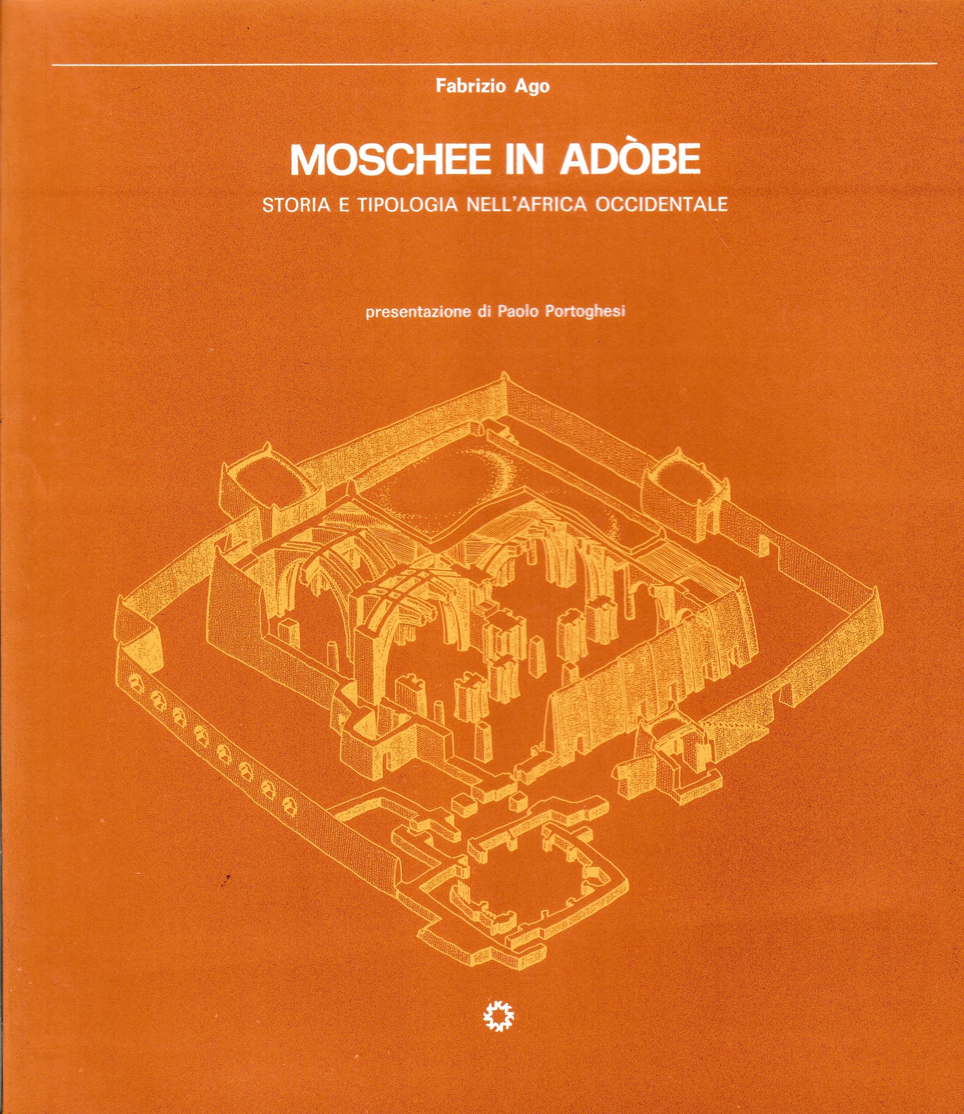 Moschee in adòbe. Storia e tipologia nell'Africa occidentale - copertina