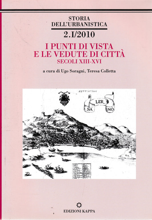 Storia dell'urbanistica 2.I/2010. I punti di vista e le vedute di città secoli XIII-XVI - copertina