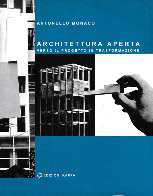 Architettura aperta. Verso il progetto in trasformazione - copertina