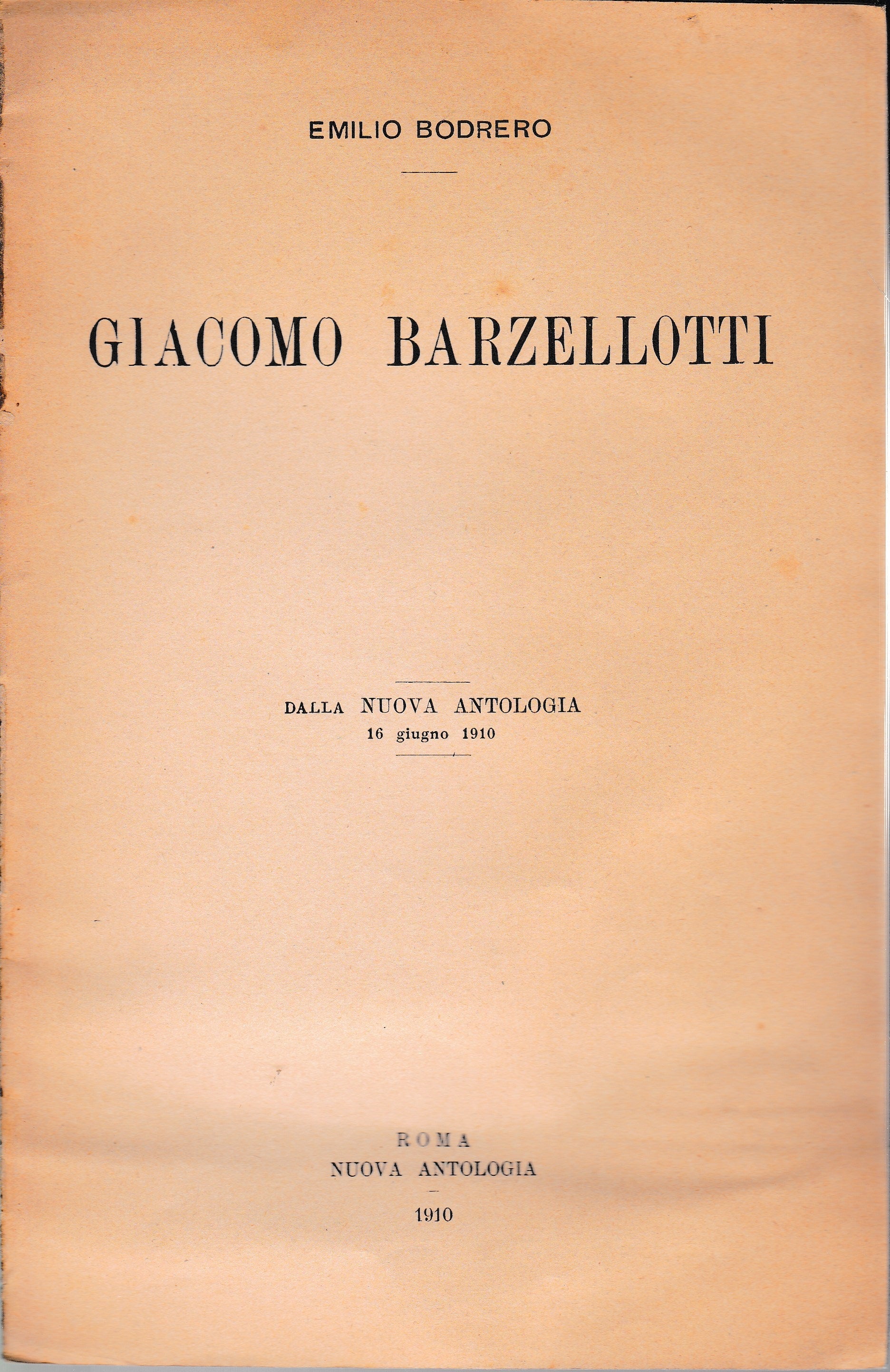 Giacomo Barzellotti. Dalla Nuova Antologia 16 Giu. 1910 - copertina