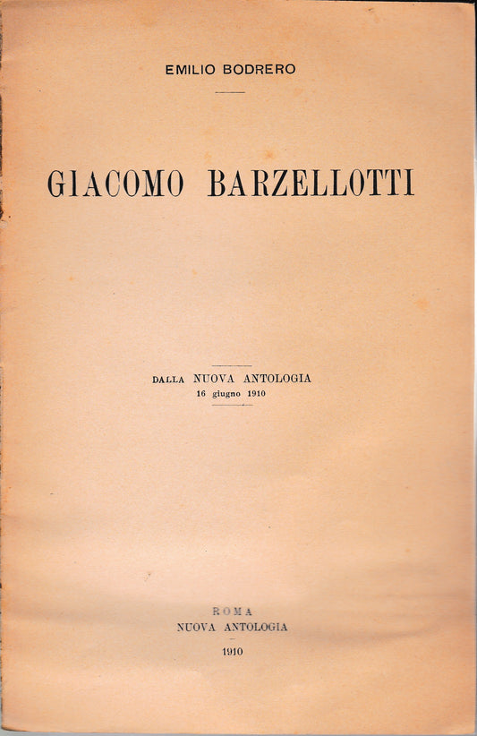 Giacomo Barzellotti. Dalla Nuova Antologia 16 Giu. 1910 - copertina