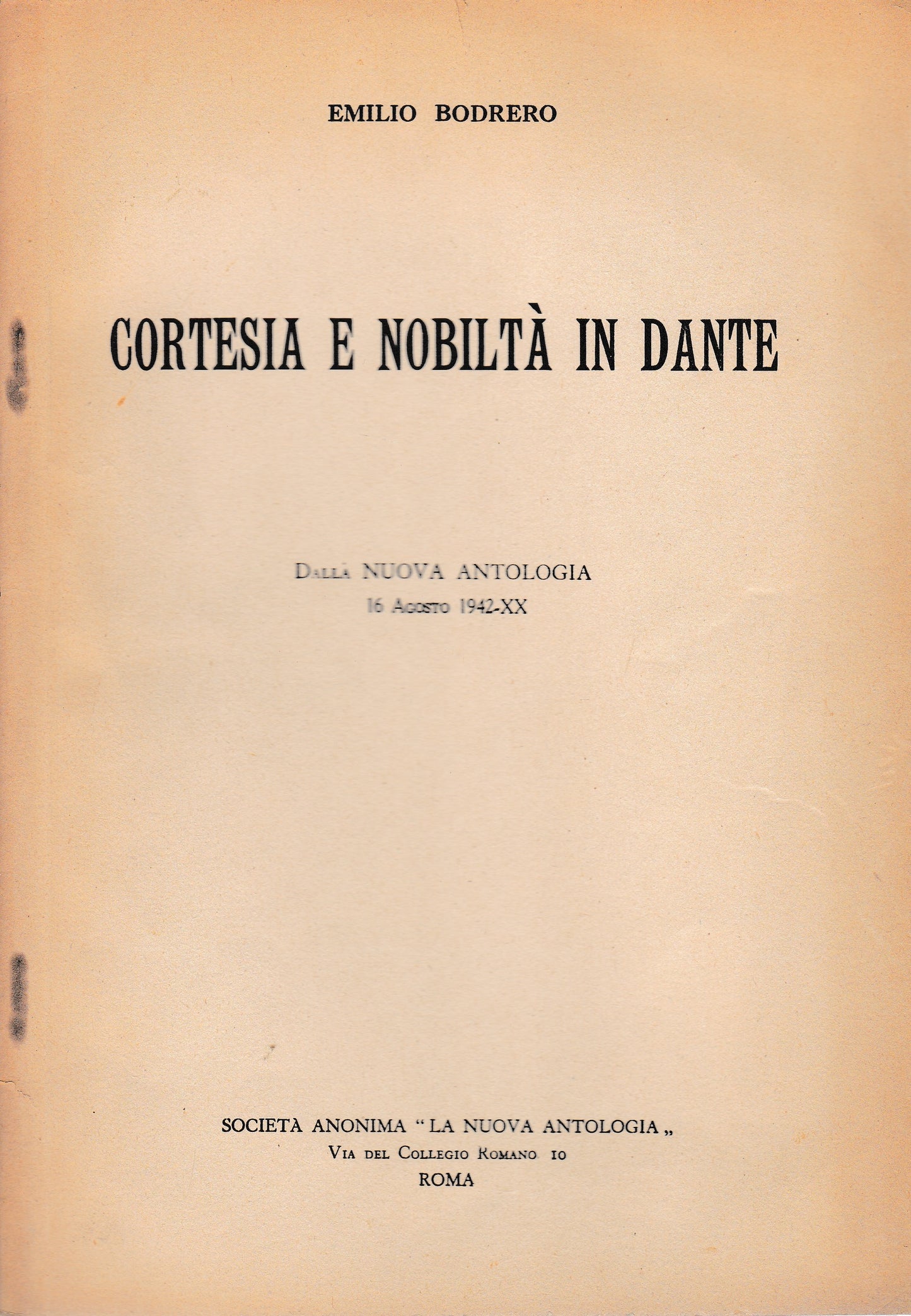 Cortesia e nobiltà in Dante. Dalla Nuova Antologia 16 Agosto 1942-XX - copertina