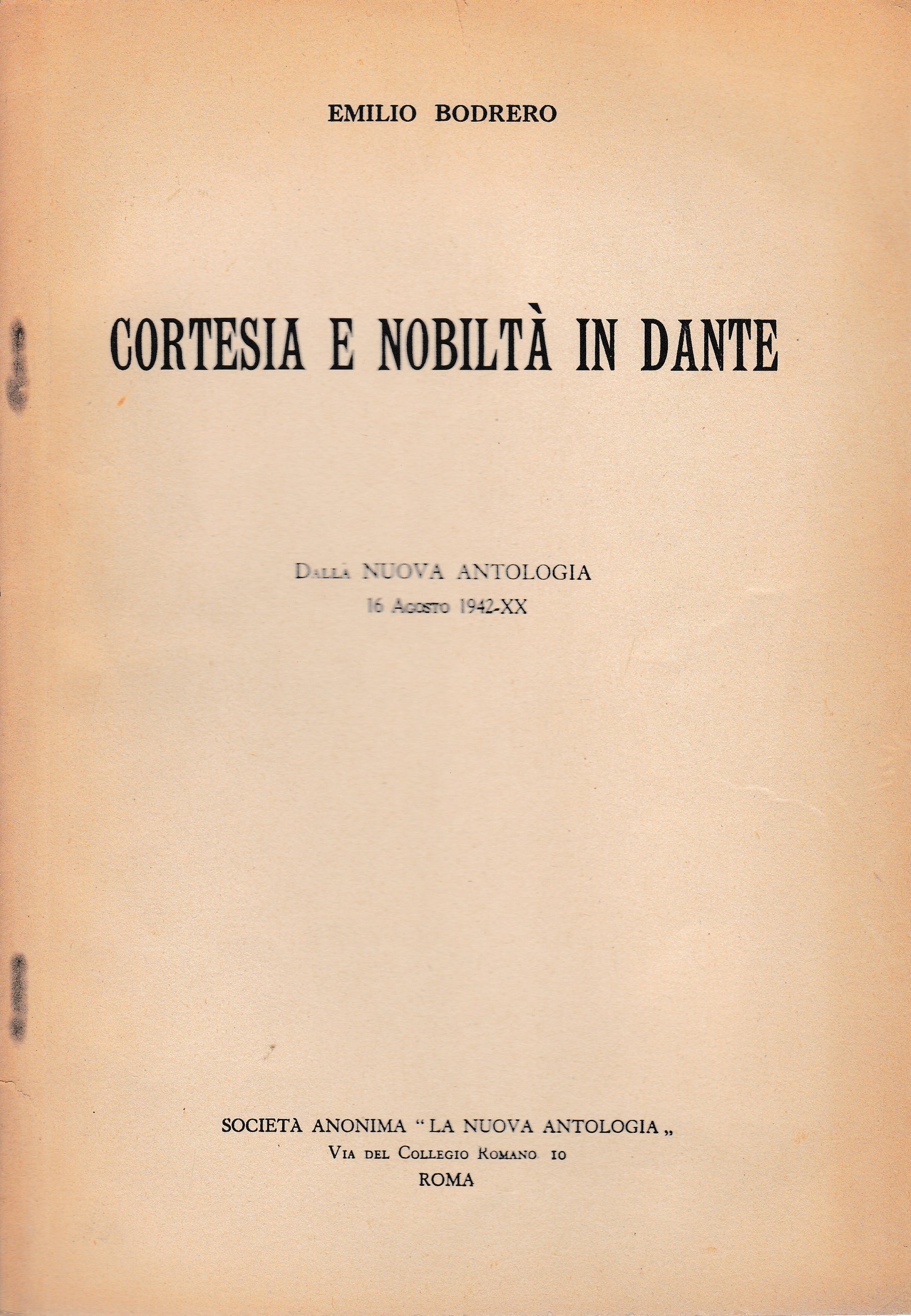 Cortesia e nobiltà in Dante. Dalla Nuova Antologia 16 Agosto 1942-XX - copertina
