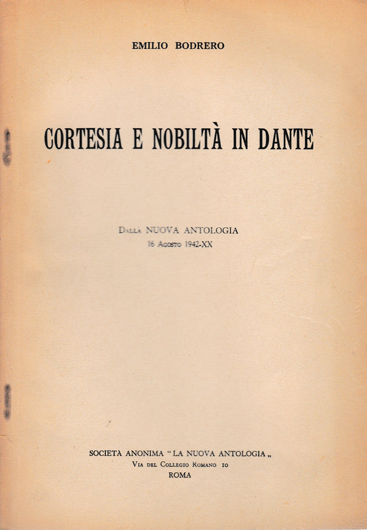 Cortesia e nobiltà in Dante. Dalla Nuova Antologia 16 Agosto 1942-XX - copertina