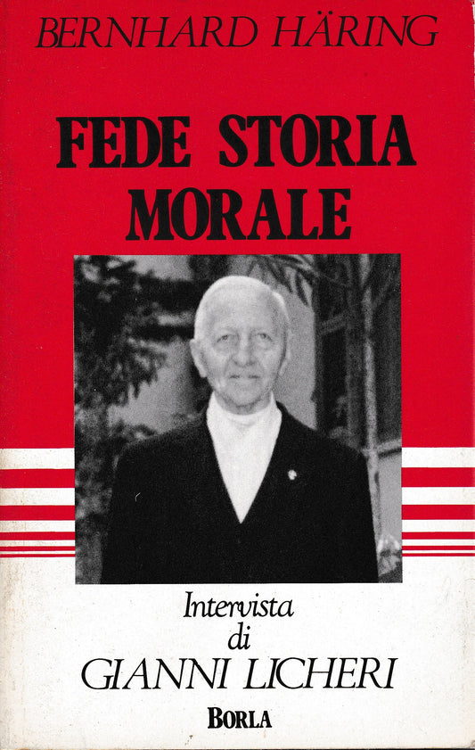 Fede, storia, morale. Intervista di Gianni Licheri - copertina